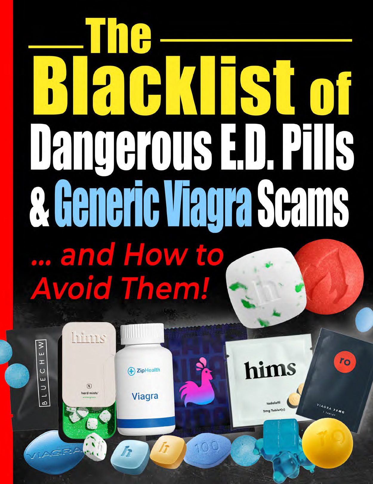 The Blacklist of Dangerous E.D. PIlls